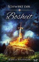 Schwert der Bosheit Cover des Buches Schwert der Bosheit (ISBN: 9783911369350)