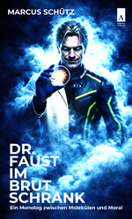 Dr. Faust im Brutschrank Cover des Buches Dr. Faust im Brutschrank (ISBN: 9783911472128)