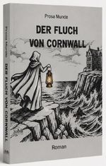 Der Fluch von Cornwall Cover des Buches Der Fluch von Cornwall (ISBN: 9783911611138)