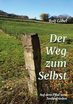 Der Weg zum Selbst Cover des Buches Der Weg zum Selbst (ISBN: 9783911806022)