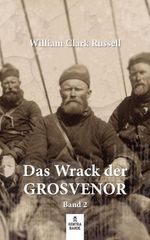 Das Wrack der Grosvenor Cover des Buches Das Wrack der Grosvenor (ISBN: 9783911831048)