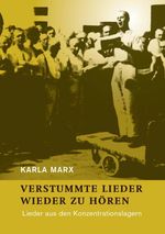 Karla Marx: VERSTUMMTE LIEDER WIEDER ZU HÖREN Cover des Buches Karla Marx: VERSTUMMTE LIEDER WIEDER ZU HÖREN (ISBN: 9783912116021)