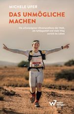 Das Unmögliche machen Cover des Buches Das Unmögliche machen (ISBN: 9783912117004)