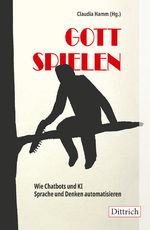 Gott spielen Cover des Buches Gott spielen (ISBN: 9783912155570)