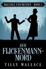 Der Flickenmann-Mord Cover des Buches Der Flickenmann-Mord (ISBN: 9783912281507)