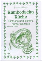 Kambodscha Küche Cover des Buches Kambodscha Küche (ISBN: 9783927459755)