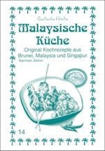 Malaysische Küche Cover des Buches Malaysische Küche (ISBN: 9783927459861)