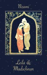 Leila und Madschnun Cover des Buches Leila und Madschnun (ISBN: 9783929345957)