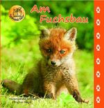 Am Fuchsbau Cover des Buches Am Fuchsbau (ISBN: 9783930038572)