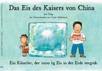 Das Eis des Kaisers von China Cover des Buches Das Eis des Kaisers von China (ISBN: 9783931238483)
