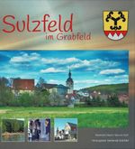 Sulzfeld im Grabfeld Cover des Buches Sulzfeld im Grabfeld (ISBN: 9783931909352)