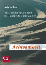 Achtsamkeit Cover des Buches Achtsamkeit (ISBN: 9783932096471)