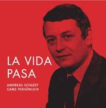 La Vida Pasa Cover des Buches La Vida Pasa (ISBN: 9783932113918)