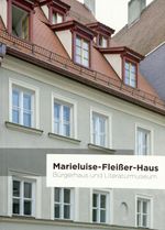 Marieluise-Fleißer-Haus Cover des Buches Marieluise-Fleißer-Haus (ISBN: 9783932113970)