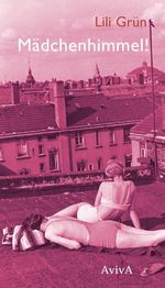 Mädchenhimmel! Cover des Buches Mädchenhimmel! (ISBN: 9783932338588)
