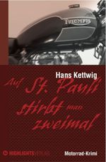 Auf St. Pauli stirbt man zweimal Cover des Buches Auf St. Pauli stirbt man zweimal (ISBN: 9783933385550)