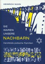 Sie waren unsere Nachbarn Cover des Buches Sie waren unsere Nachbarn (ISBN: 9783933734174)