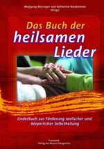 Das Buch der heilsamen Lieder Cover des Buches Das Buch der heilsamen Lieder (ISBN: 9783933825865)