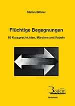 Flüchtige Begegnungen Cover des Buches Flüchtige Begegnungen (ISBN: 9783934215207)