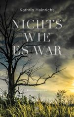Nichts wie es war Cover des Buches Nichts wie es war (ISBN: 9783934327276)