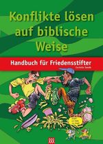 Handbuch für Friedensstifter Cover des Buches Handbuch für Friedensstifter (ISBN: 9783935188661)