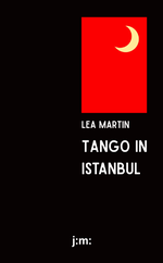 Tango in Istanbul Cover des Buches Tango in Istanbul (ISBN: 9783935401340)