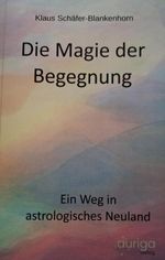 Die Magie der Begegnung Cover des Buches Die Magie der Begegnung (ISBN: 9783936821239)