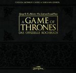 A Game of Thrones – Das offizielle Kochbuch Cover des Buches A Game of Thrones – Das offizielle Kochbuch (ISBN: 9783938922439)