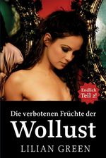 Die verbotenen Früchte der Wollust Teil 2 Cover des Buches Die verbotenen Früchte der Wollust Teil 2 (ISBN: 9783939239888)