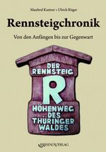 Rennsteigchronik Cover des Buches Rennsteigchronik (ISBN: 9783939399063)