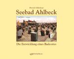 Seebad Ahlbeck Cover des Buches Seebad Ahlbeck (ISBN: 9783939399124)