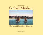 Seebad Misdroy Cover des Buches Seebad Misdroy (ISBN: 9783939399155)