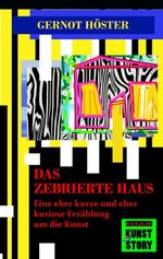Das zebrierte Haus Cover des Buches Das zebrierte Haus (ISBN: 9783939832508)