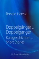 Doppelgänger ... Doppelganger Cover des Buches Doppelgänger ... Doppelganger (ISBN: 9783939937470)