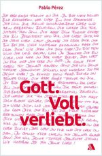 Gott. Voll verliebt. Cover des Buches Gott. Voll verliebt. (ISBN: 9783940188526)