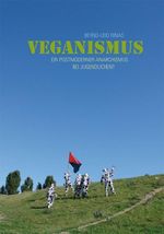 Veganismus Cover des Buches Veganismus (ISBN: 9783940213716)