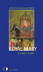 Royal Mary Cover des Buches Royal Mary (ISBN: 9783940524607)