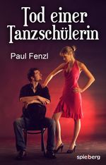 Tod einer Tanzschülerin Cover des Buches Tod einer Tanzschülerin (ISBN: 9783940609922)