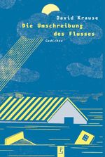 Die Umschreibung des Flusses Cover des Buches Die Umschreibung des Flusses (ISBN: 9783940691781)