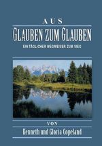 Aus Glauben zum Glauben - Paperback Cover des Buches Aus Glauben zum Glauben - Paperback (ISBN: 9783940794000)