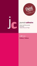 journal culinaire. Kultur und Wissenschaft des Essens Cover des Buches journal culinaire. Kultur und Wissenschaft des Essens (ISBN: 9783941121416)