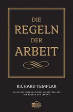 Die Regeln der Arbeit Cover des Buches Die Regeln der Arbeit (ISBN: 9783941493131)