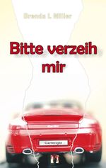 Bitte verzeih mir Cover des Buches Bitte verzeih mir (ISBN: 9783941598560)
