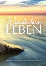 Wunderbares Leben Cover des Buches Wunderbares Leben (ISBN: 9783941633780)