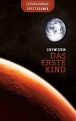 Das erste Kind Cover des Buches Das erste Kind (ISBN: 9783941864405)