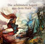 Die schönsten Sagen aus dem Harz Cover des Buches Die schönsten Sagen aus dem Harz (ISBN: 9783942115148)