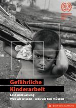 Gefährliche Kinderarbeit - Leid und Lösung Cover des Buches Gefährliche Kinderarbeit - Leid und Lösung (ISBN: 9783942230742)
