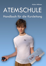 Atemschule Cover des Buches Atemschule (ISBN: 9783942719575)