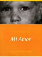 Mi Amor Cover des Buches Mi Amor (ISBN: 9783942721004)