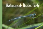 Naturpark Tiroler Lech Cover des Buches Naturpark Tiroler Lech (ISBN: 9783942985369)